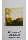 Aktualność wolności wybór tekstów