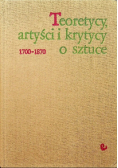 Teoretycy artyści i krytycy o sztuce 1700  1870