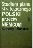 Studium planu strategicznego Polski przeciw Niemcom
