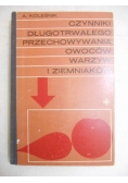 Czynniki długotrwałego przechowywania owoców, warzyw i ziemniaków