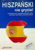 Hiszpański nie gryzie!