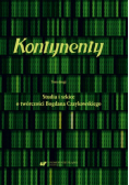 Kontynenty Tom 2 Studia i szkice o twórczości Bogdana Czaykowskiego