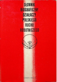 Słownik biograficzny działaczy polskiego ruchu robotniczego