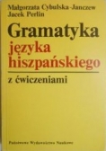 Gramatyka języka hiszpańskiego z ćwiczeniami