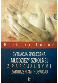 Sytuacja społeczna młodzieży szkolnej z parcjalnymi zaburzeniami rozwoju