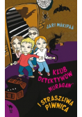 Klub detektywów Huragan i straszliwa piwnica