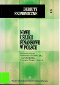 Nowe usługi finansowe w Polsce
