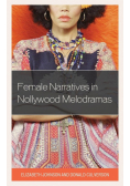 Female Narratives in Nollywood Melodramas