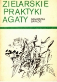 Praktyki zielarskie Agaty