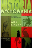 Historia wychowania Podręcznik akademicki Tom 2 Wiek XIX i XX