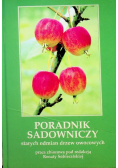 Poradnik sadowniczy starych odmian drzew owocowych