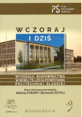 Wczoraj i dziś Wydziału Budownictwa w roku 75 lecia powstania politechniki śląskiej