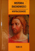 Historia duchowości współczesność Tom VI