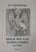 Dzieje Diecezji Pomezańskiej (do 1306 r.)