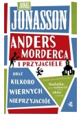 Anders morderca i przyjaciele oraz kilkoro wiernych nieprzyjaciół), nowa