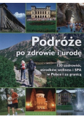 Podróże po zdrowie i urodę