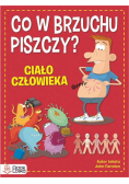 Co w brzuchu piszczy? Ciało człowieka