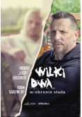 Wilki dwa W obronie stada