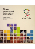 Nowa przestrzeń dla kultury Program Operacyjny