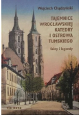 Tajemnice wrocławskiej katedry i Ostrowa Tumskiego