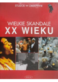 Wielkie skandale XX wieku