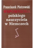 Wspomnienia polskiego nauczyciela w Niemczech