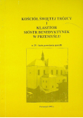 Kościół świętej trójcy i klasztor sióstr benedyktynek w Przemyślu