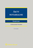 Akty notarialne Komentarz