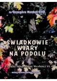 Świadkowie wiary na Podolu