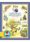 50 najpiękniejszych opowieści. Klasyka dla dzieci