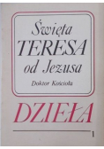 Święta Teresa od Jezusa Dzieła Tom I