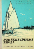 Pod skrzydłami żagli