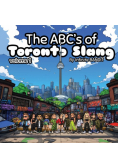 The ABC's of Toronto Slang