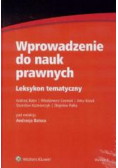 Wprowadzenie do nauk prawnych Leksykon tematyczny