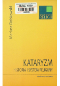 Kataryzm Historia i System religijny