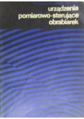Urządzenia pomiarowo-sterujące obrabiarek