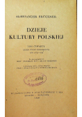 Dzieje kultury polskiej Tom IV 1946 r.