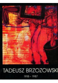 Tadeusz Brzozowski 1918 - 1987