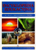 Encyklopedia edukacyjna Tom 3 Klimat krajobrazy ziemi