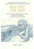 Moje życie z Mr. Good