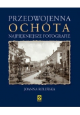 Przedwojenna Ochota