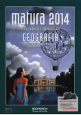 Matura 2014 Geografia Testy i arkusze maturalne Zakres podstawowy i rozszerzony