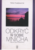 Odkryć w sobie mnicha
