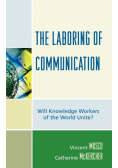 The Laboring of Communication