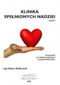 Klinika spełnionych nadziei Część I