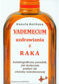Vademecum uzdrawiania z raka
