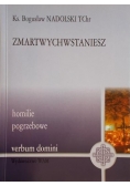 Zmartwychwstaniesz