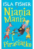 Niania Mania 2 Niania Mania i Piraciątko