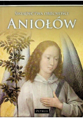 Świadectwa obecności aniołów w naszym życiu