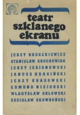 Teatr szklanego ekranu